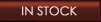 IN STOCK
